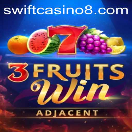 Explore the Exciting World of '3FruitsWin' at Swift Casino
