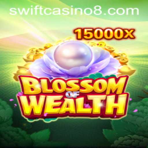Exploring the Excitement of BlossomofWealth at Swift Casino