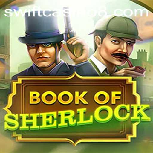 Unravel the Mysteries of BookOfSherlock at Swift Casino