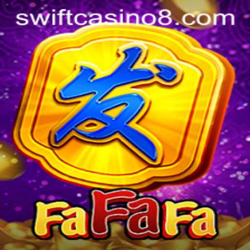 Discover the Thrills of FaFaFa at Swift Casino