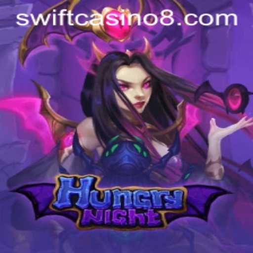 Discover the Thrill of HungryNight at Swift Casino