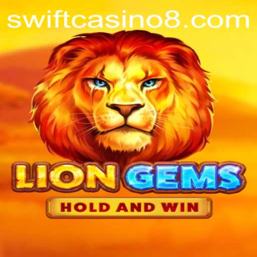 Unveiling LionGems: A Royal Addition to Swift Casino's Gaming Lineup