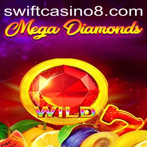 Discover the Excitement of MegaDiamond at Swift Casino