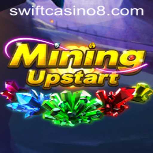 Discover the Excitement of MiningUpstart at Swift Casino