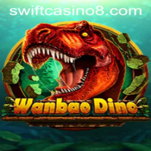 Exploring the Thrills of WanBaoDino at Swift Casino